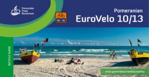 BIKE GUIDE Pomorskie Cycling Routes EuroVelo10 & EuroVelo 13